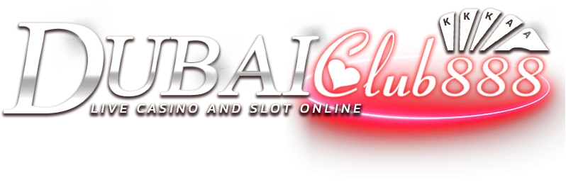 DubaiClub888 คาสิโนออนไลน์เว็บตรง สล็อต คาสิโน ครบวงจร